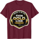 Proud to Be The Thin Gold Line 911 Emergency Dispatcher T-Shirt - T-Shirt | Maroon