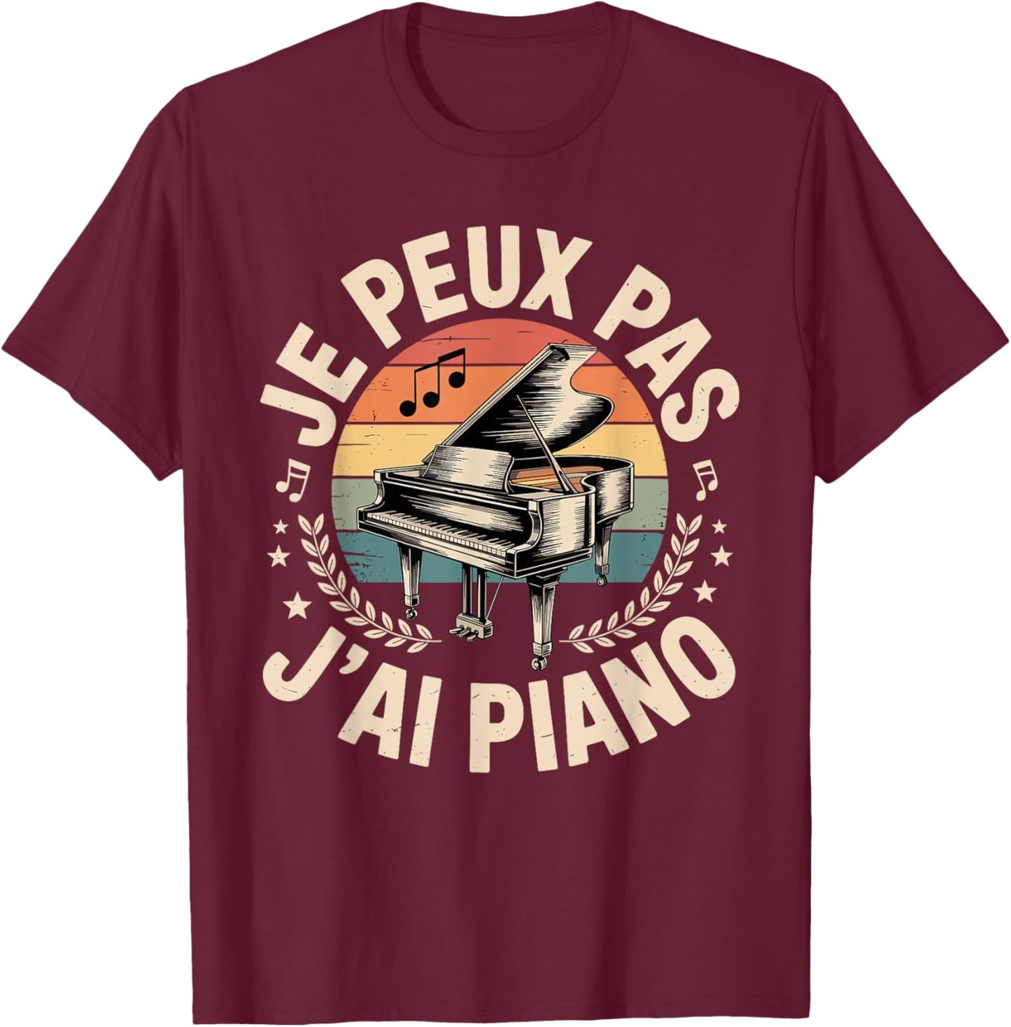 Je Peux Pas J'Ai Piano Love Melody Notes T-Shirt - T-Shirt | Maroon
