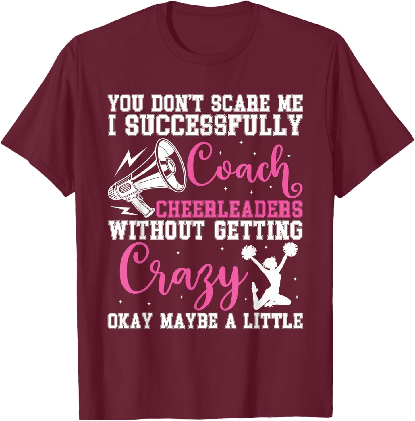 Cheer Coach Appreciation Cheer Coach Successful Cheer Coach T-Shirt - T-Shirt | Maroon
