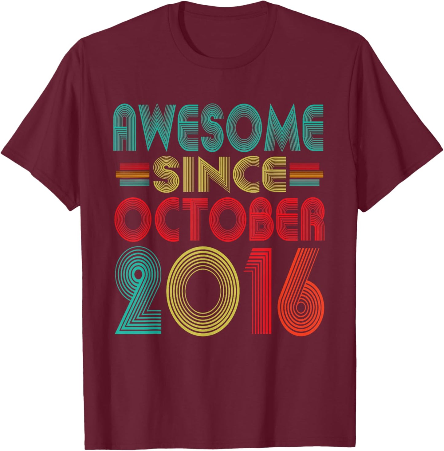 Awesome Since October 2016 Years 9th Birthday Funny Vintage T-Shirt - T-Shirt | Maroon