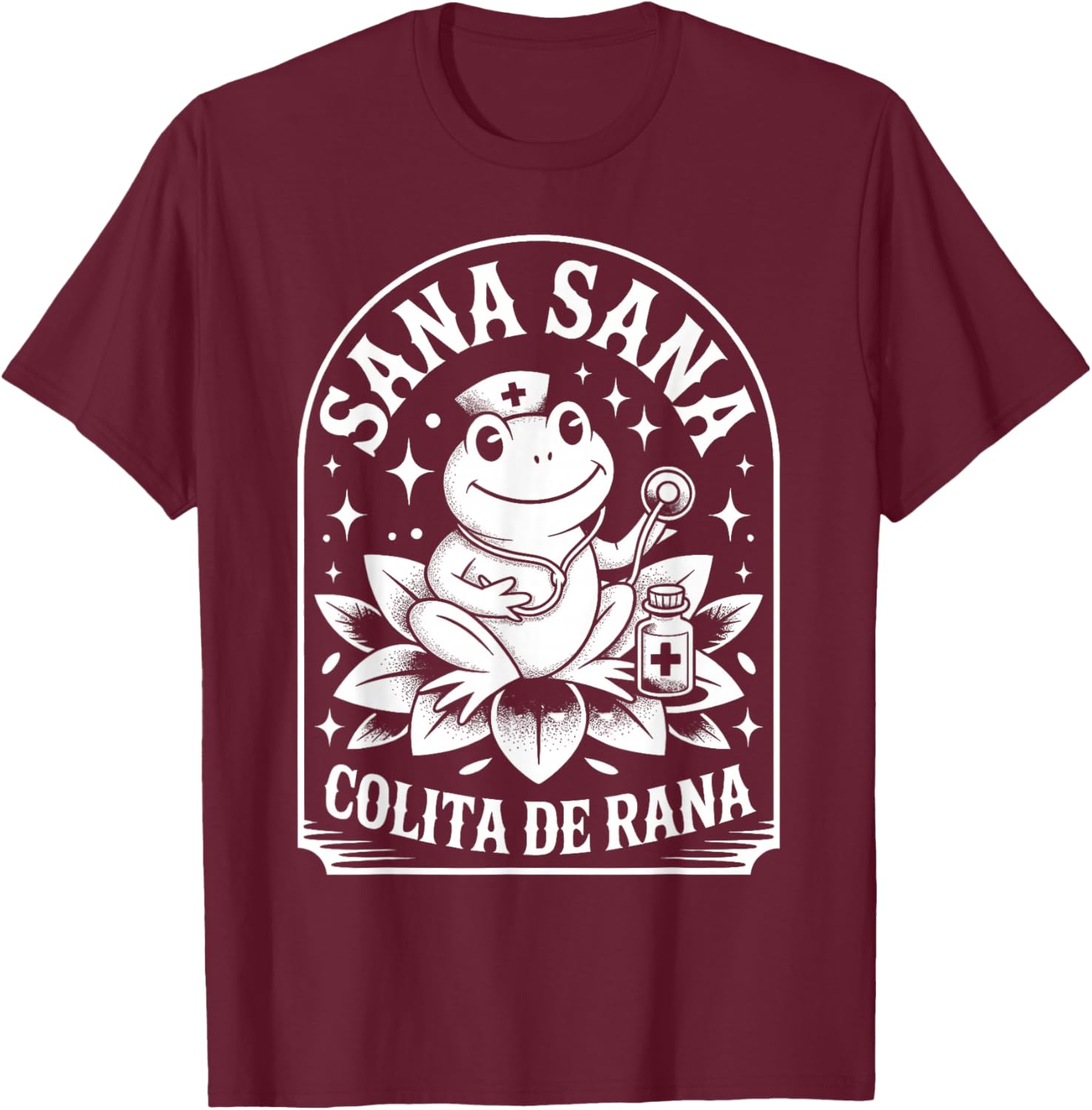 Sana Sana Colita De Rana Nurse Frog Lotus Medicine Bottle T-Shirt - T-Shirt | Maroon