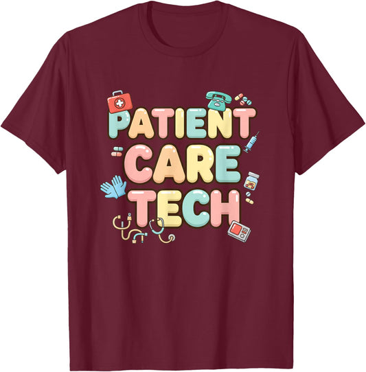 Nurse Patient Care Tech Nurse PCT Pride T-Shirt - T-Shirt | Maroon