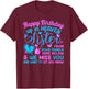 Birthday In Heaven Sister Memorial Father's Day Family Lover T-Shirt - T-Shirt | Maroon