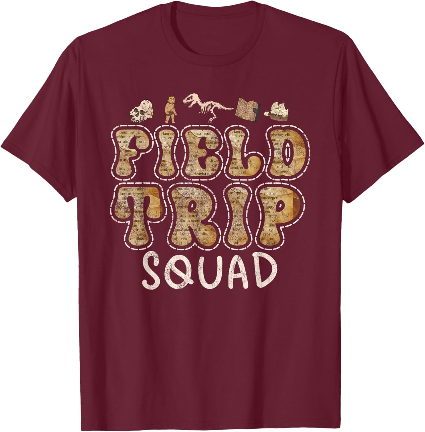 History Museum Field Trip Squad Crew Teacher Student Vintage T-Shirt - T-Shirt | Maroon