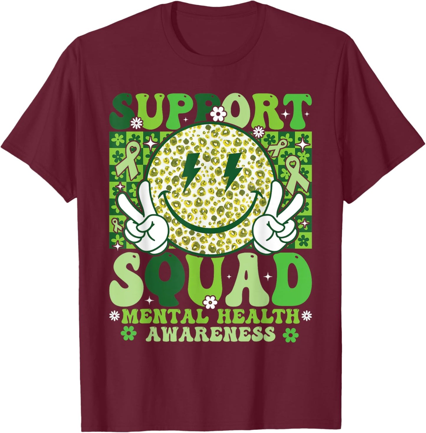 Support Squad Mental Health Awareness Month Smile Face Green T-Shirt - T-Shirt | Maroon