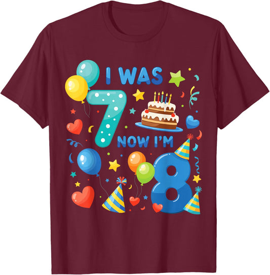 8th Birthday Boys I was 7 Now I’m 8 Birthday Party Kids T-Shirt - T-Shirt | Maroon