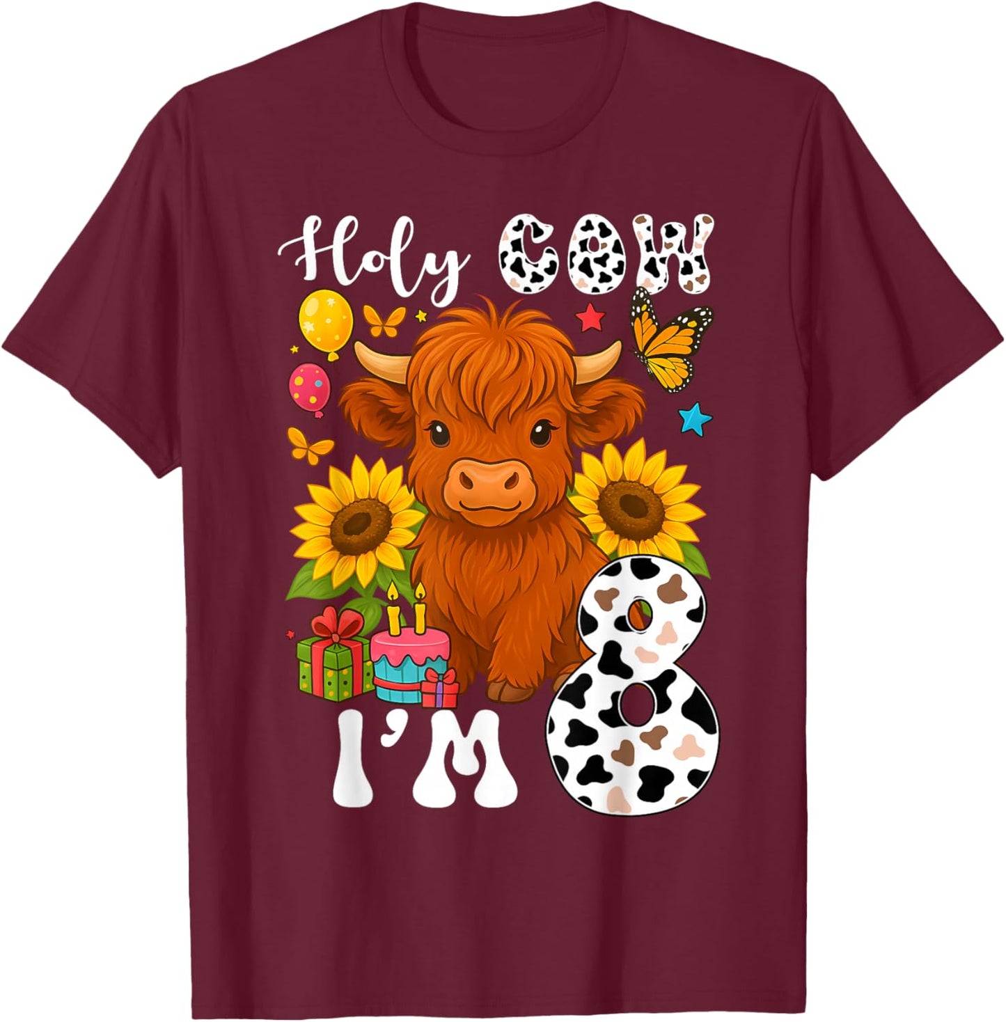 Holy Cow I'm 8 Years Old Farm Cow Sunflowers 8th Birthday T-Shirt - T-Shirt | Maroon