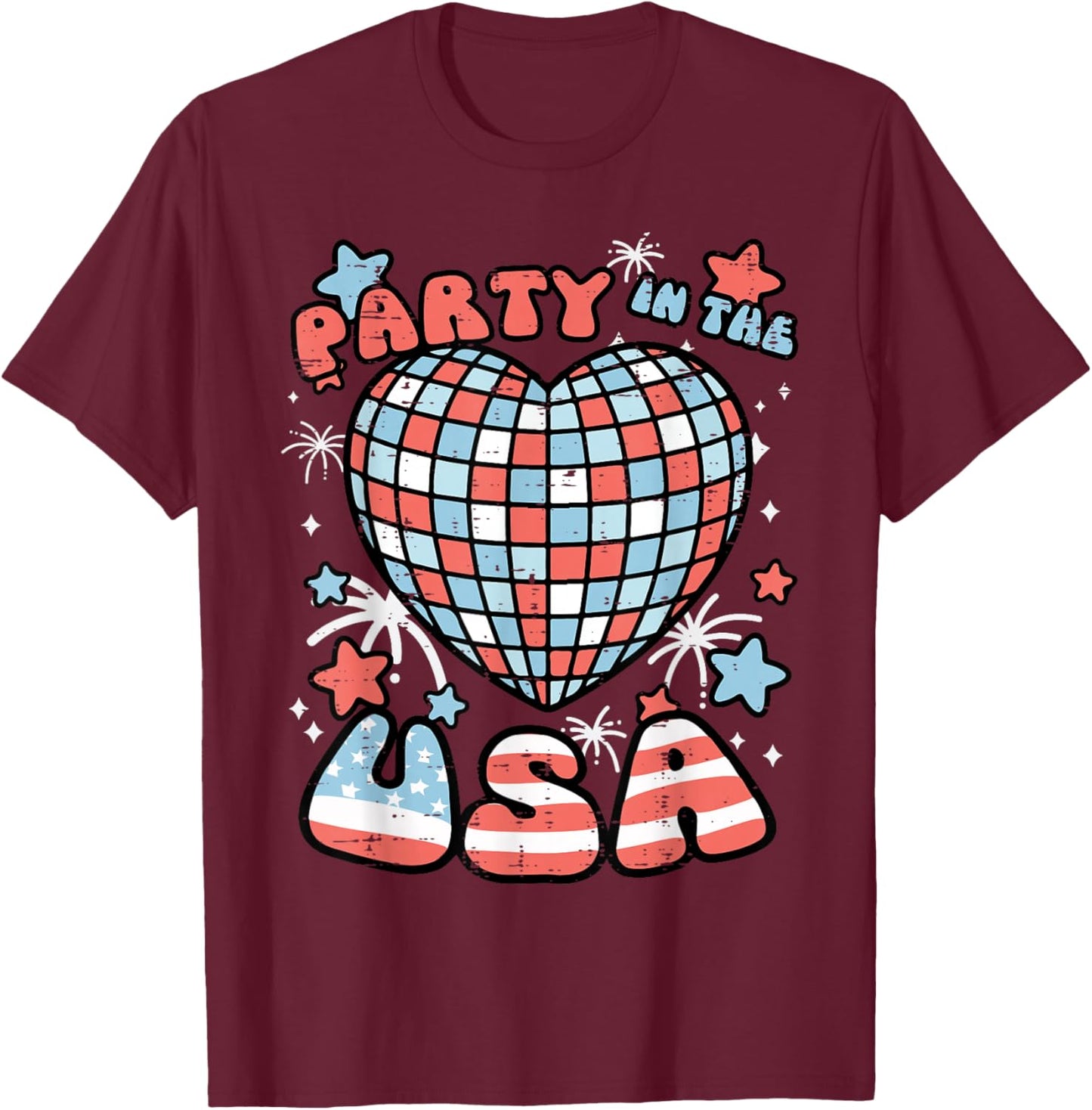 Party in The USA Disco Heart 4th of July Women Girls Kids T-Shirt - T-Shirt | Maroon