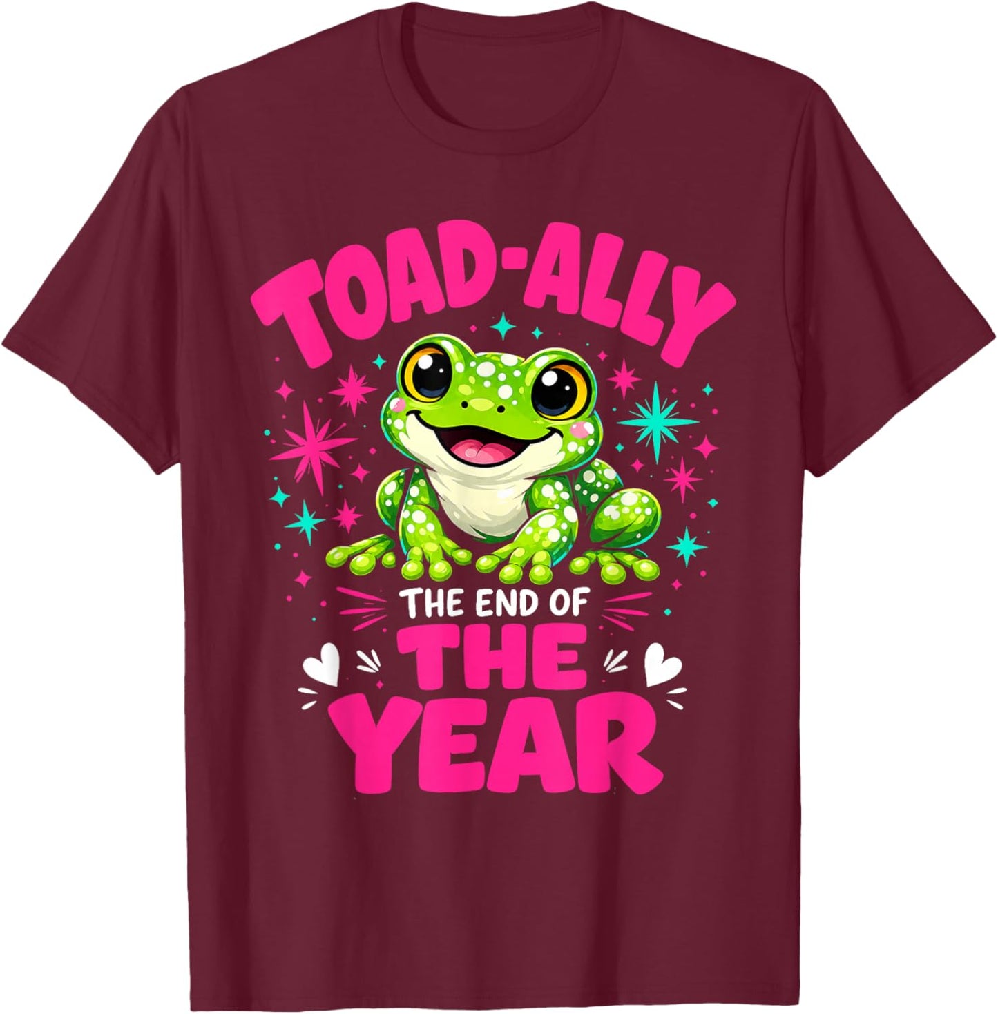 Toad Ally Frog Teacher The End of Year Last Day of School T-Shirt - T-Shirt | Maroon