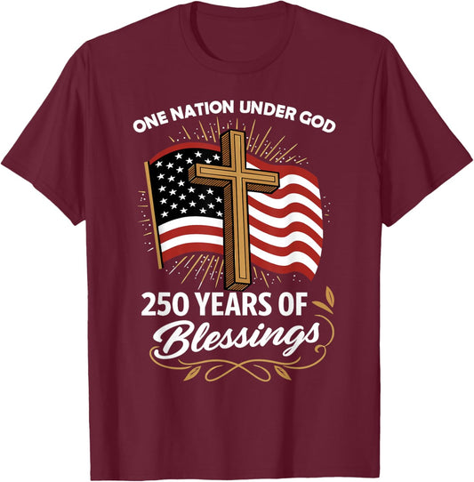 250 Years of Blessings Christian T-Shirt - T-Shirt | Maroon