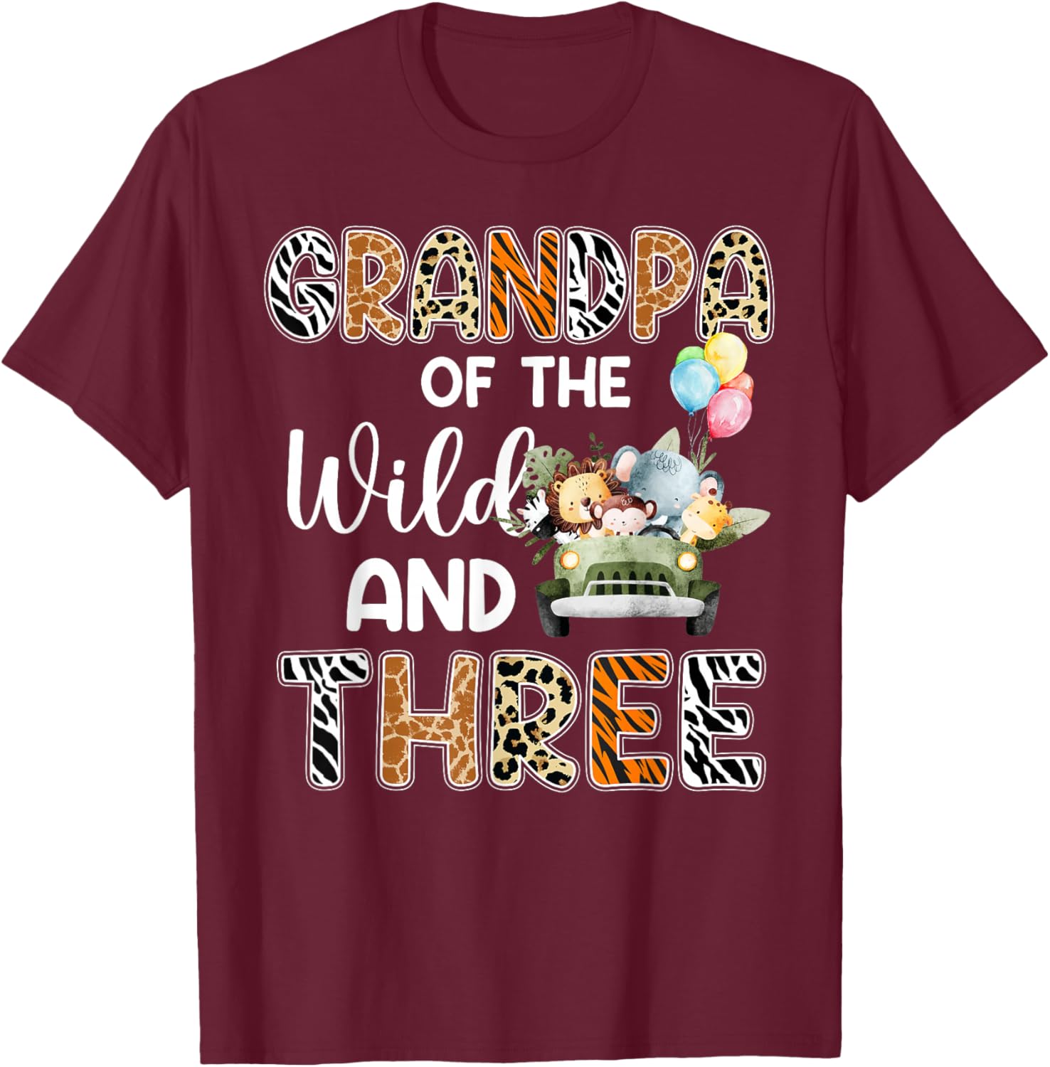 Grandpa Of The Wild and Three 3 Birthday Zoo Safari Jungle T-Shirt - T-Shirt | Maroon