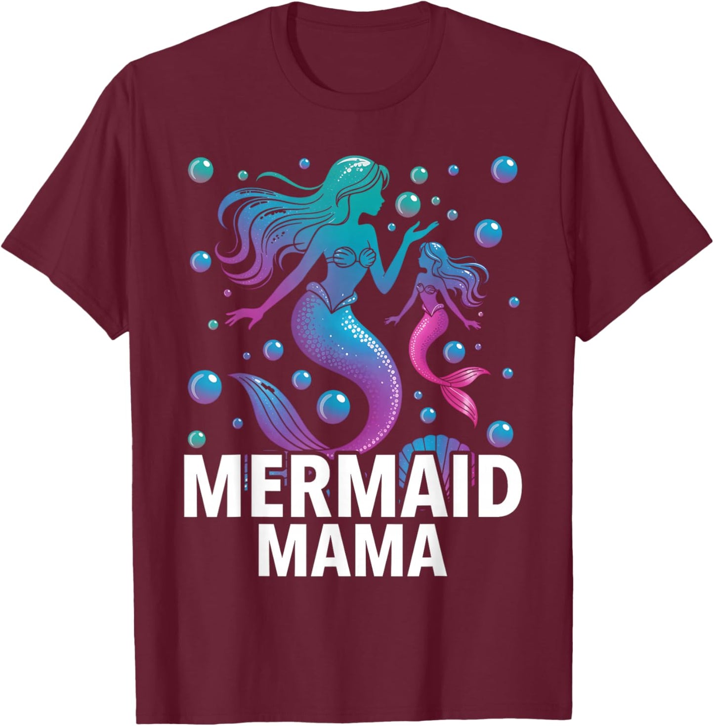 Cute Mermaid Mama Mom Mommy Happy Mothers Day Women T-Shirt - T-Shirt | Maroon
