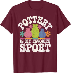 Pottery Is My Favorite Sport Funny Pottery T-Shirt - T-Shirt | Maroon