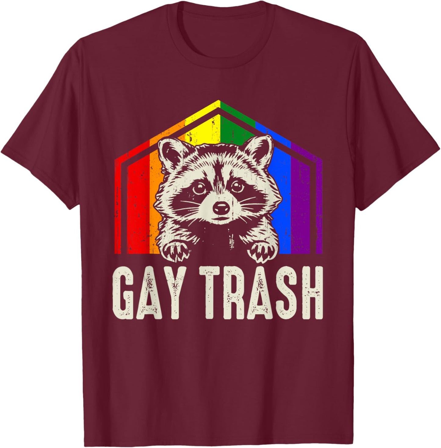 Gay Trash Funny Raccoon Rainbow Flag Pride LGBTQ Ally LGBT T-Shirt - T-Shirt | Maroon