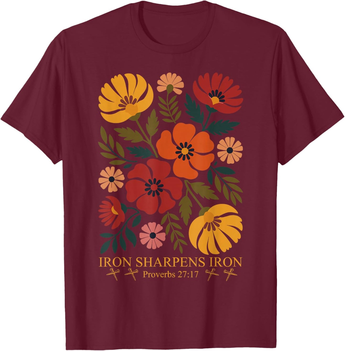 Christian Bible Verse Proverbs 27:17 Iron Sharpens Iron Girl T-Shirt - T-Shirt | Maroon