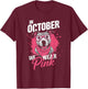 In October We Wear Pink Breast Cancer Awareness Pitbull Dog T-Shirt - T-Shirt | Maroon