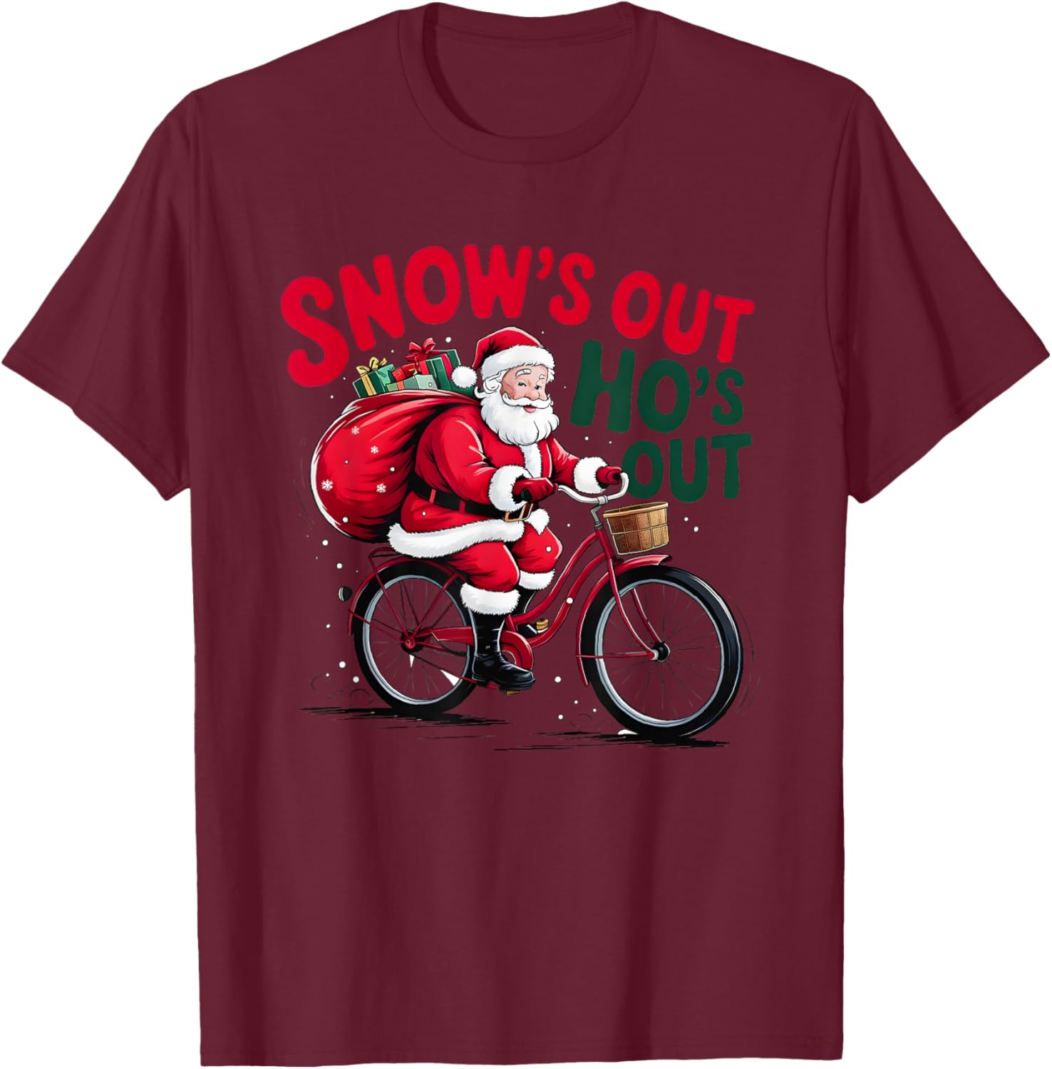 Snows Out Hoes Out Santa Claus T-Shirt - T-Shirt | Maroon