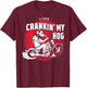 I Love Crankin' My Hog Biker (on Back) T-Shirt - T-Shirt | Maroon