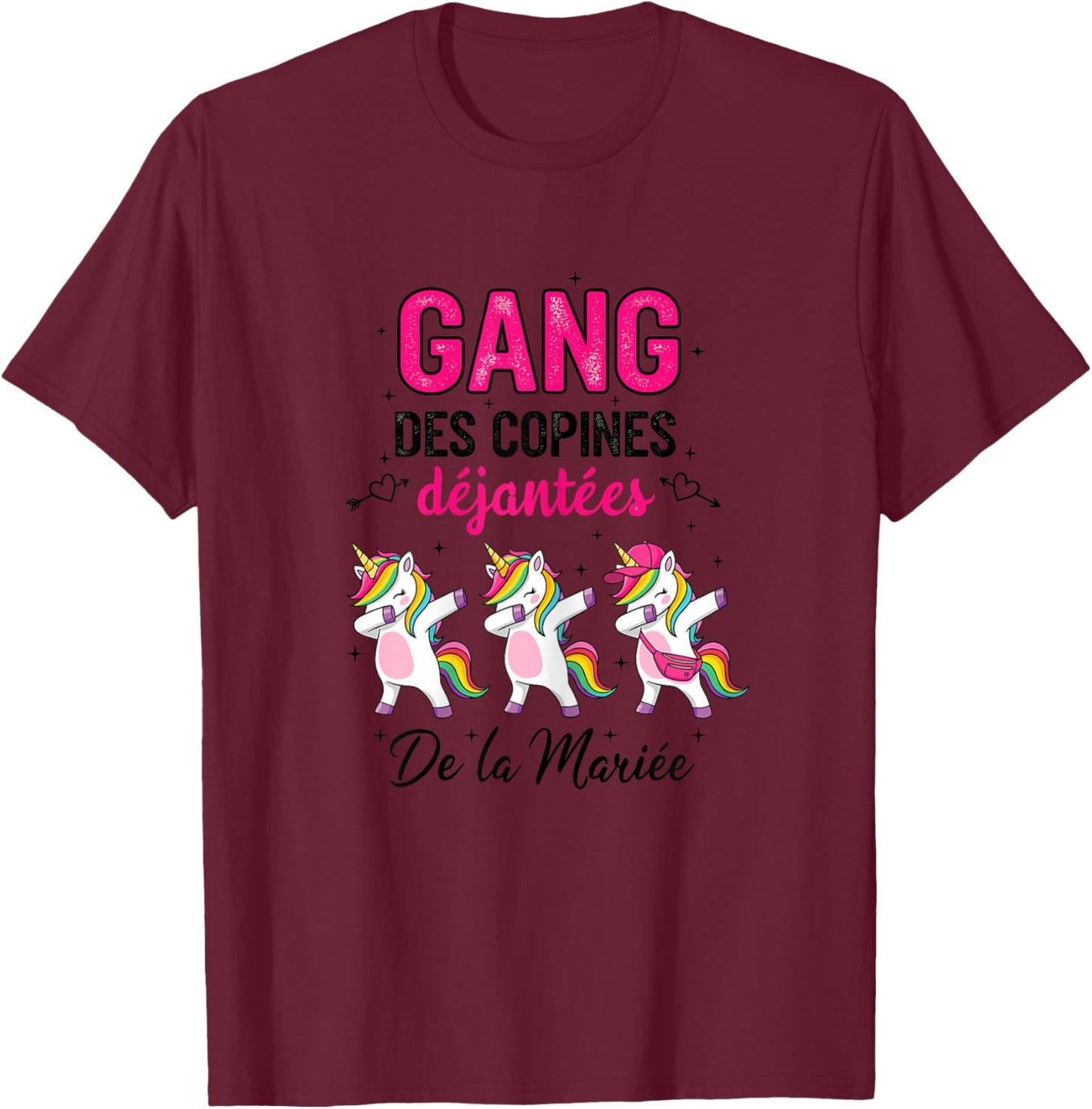 Gang of Girlfriends Dejanted Bride Future Bride EVJF T-Shirt - T-Shirt | Maroon