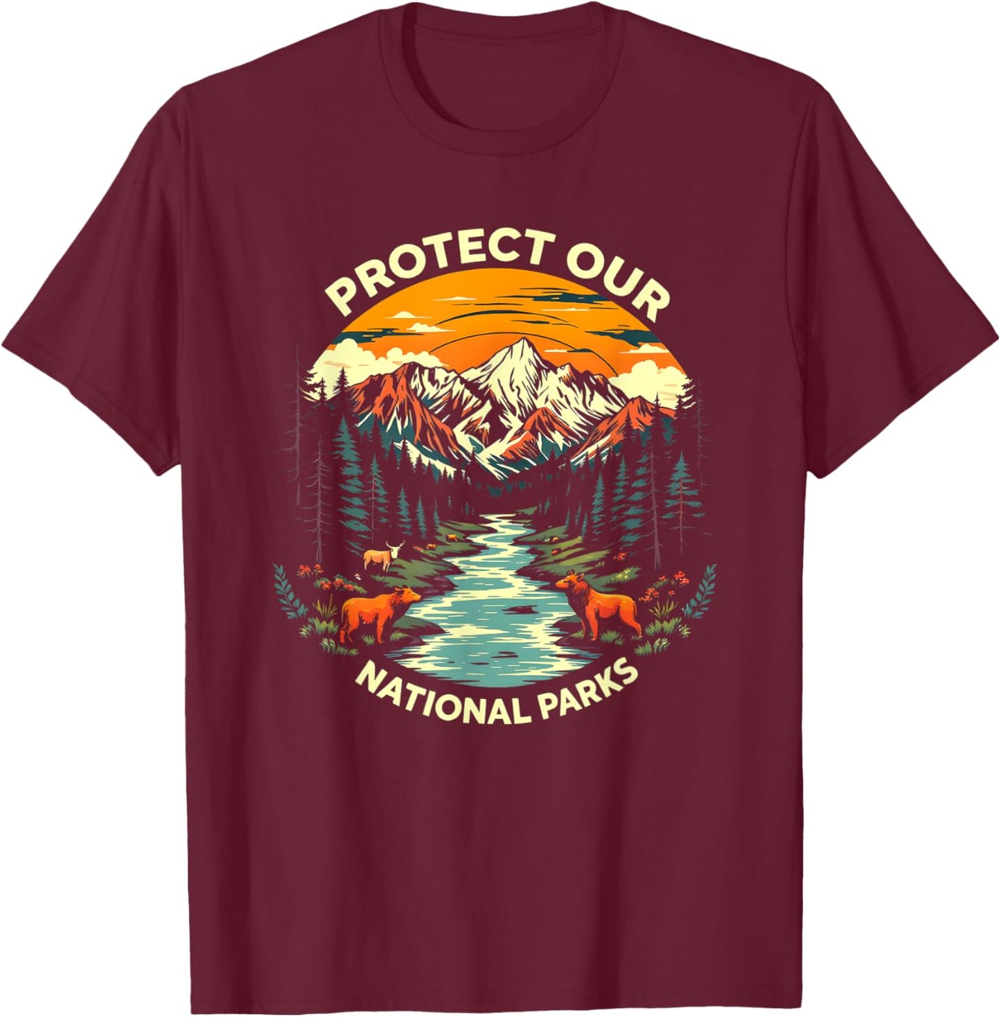 Protect Our National Parks Save the Nature Wildlife T-Shirt - T-Shirt | Maroon