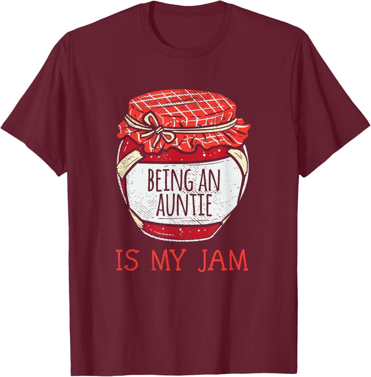 Fun Being an Auntie Funny Cute Aunt T-Shirt - T-Shirt | Maroon