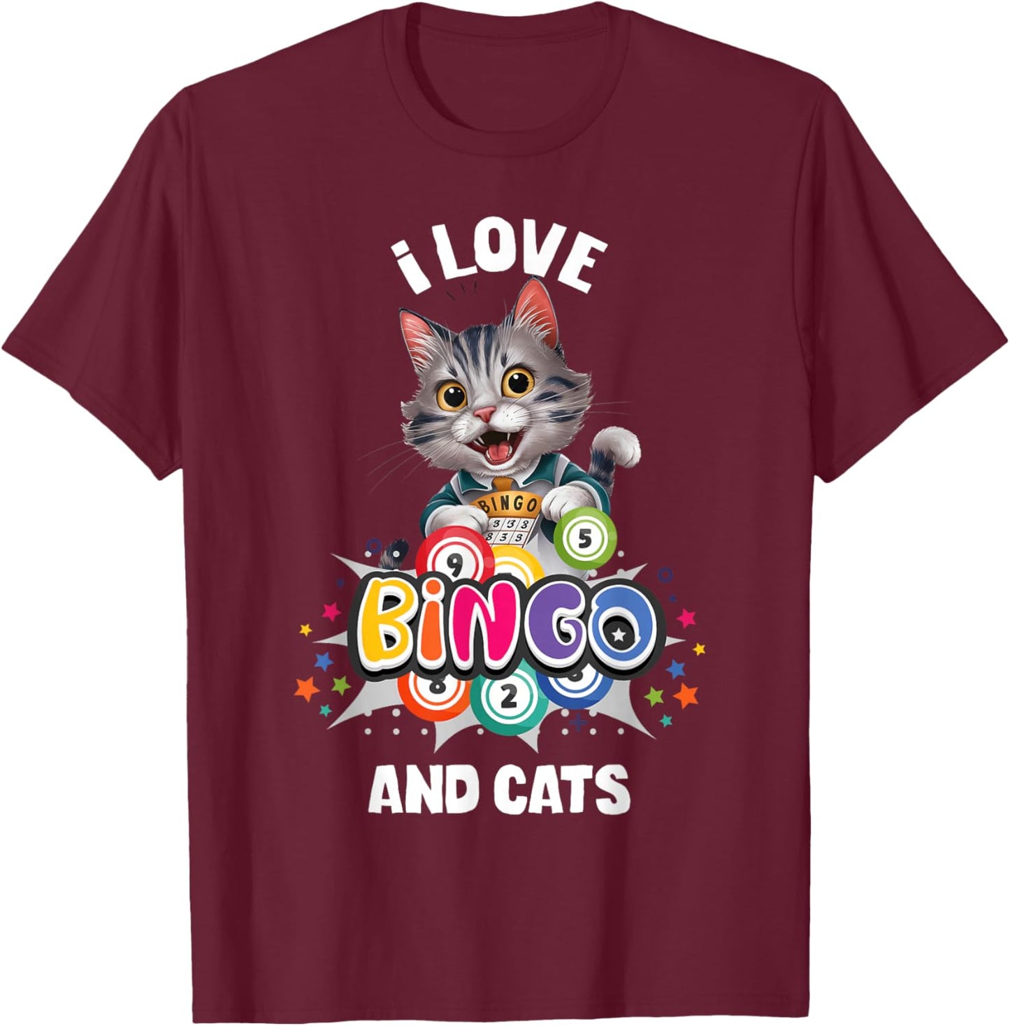 I Love Bingo And Cats Cat Lover Gambling Bingo Squad T-Shirt - T-Shirt | Maroon