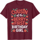 Cousin of The Berry First Birthday Girl Strawberry Lover T-Shirt - T-Shirt | Maroon