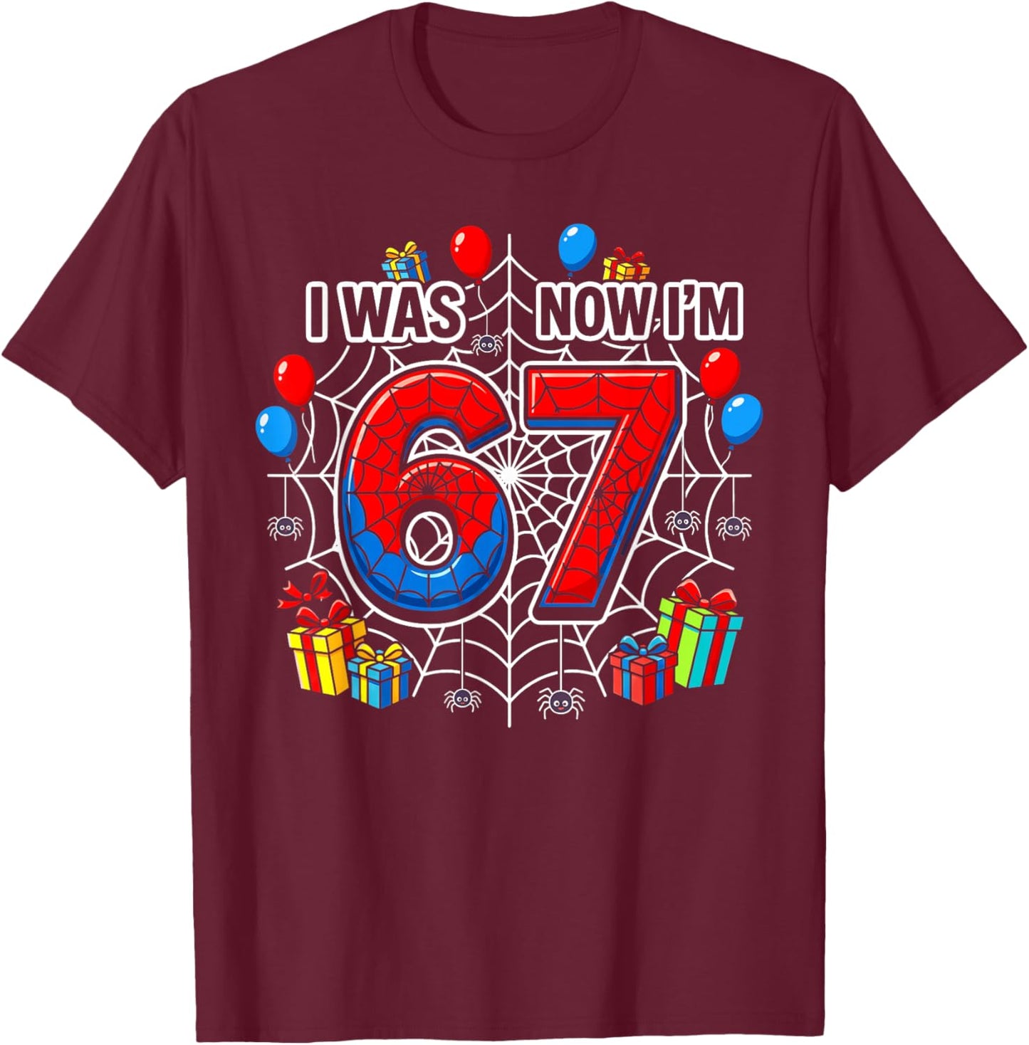I was 6 Now I'm 7 Spider Web 7th Birthday 6 7 Birthday Boys T-Shirt - T-Shirt | Maroon