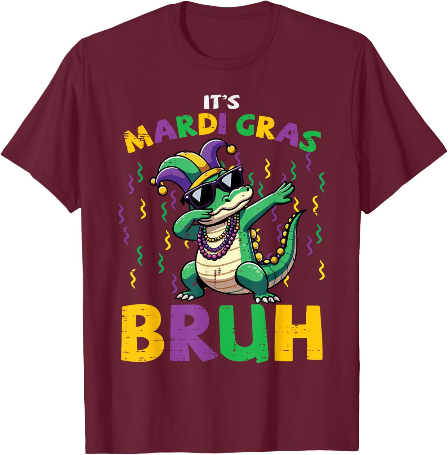 Its Mardi Gras Bruh Alligator Dab Fat Tuesday Enfants Hommes Femmes T-Shirt - T-Shirt | Maroon