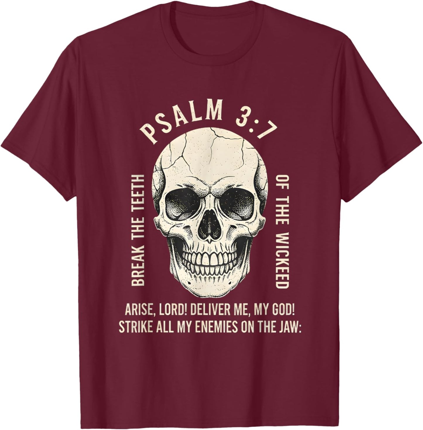 Psalm 3:7 Vintage Skull Christian Faith Bible Verse Design T-Shirt - T-Shirt | Maroon