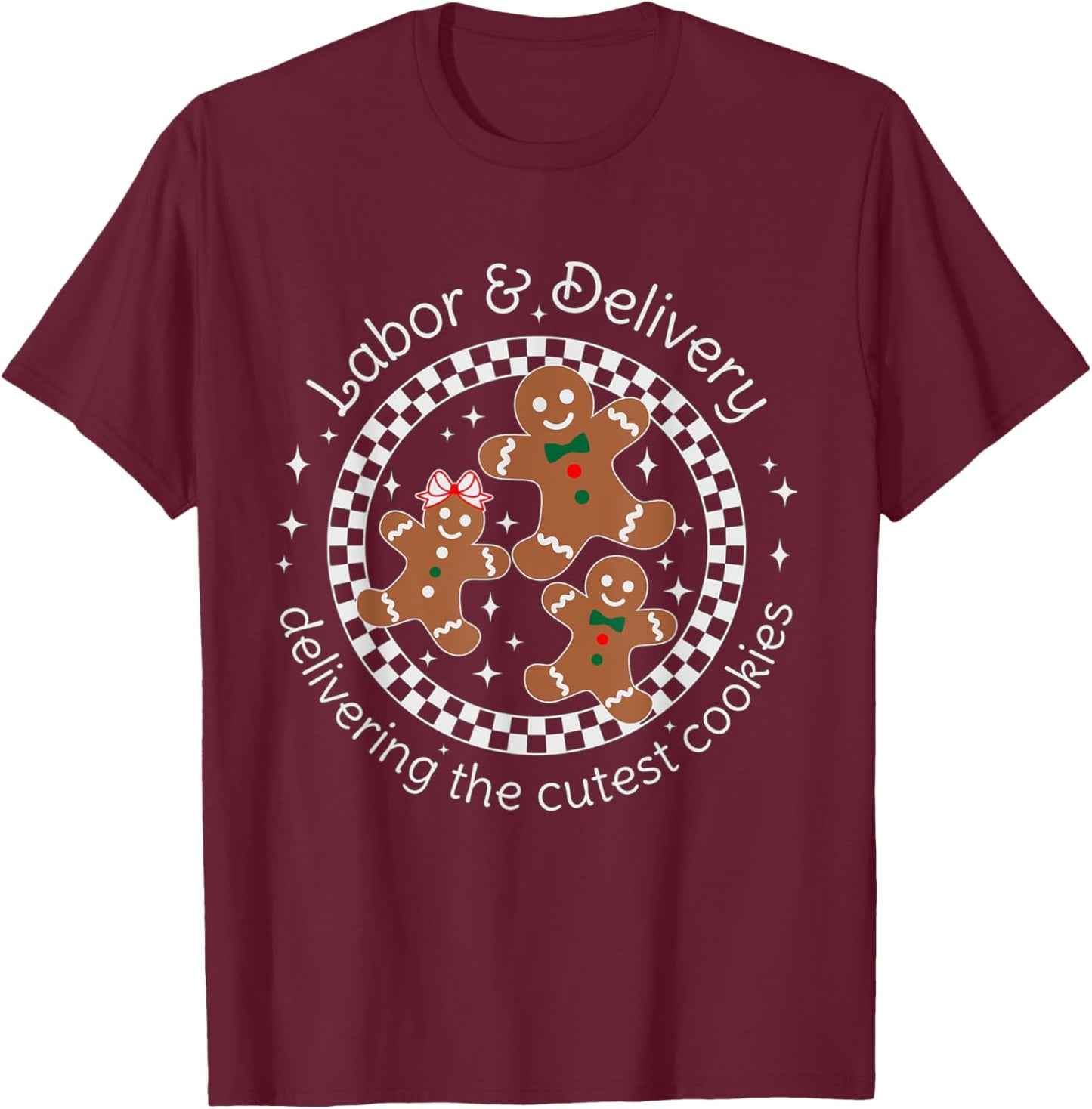 Labor and Delivery Nurse Christmas Gingerbread Man OB Doula T-Shirt - T-Shirt | Maroon