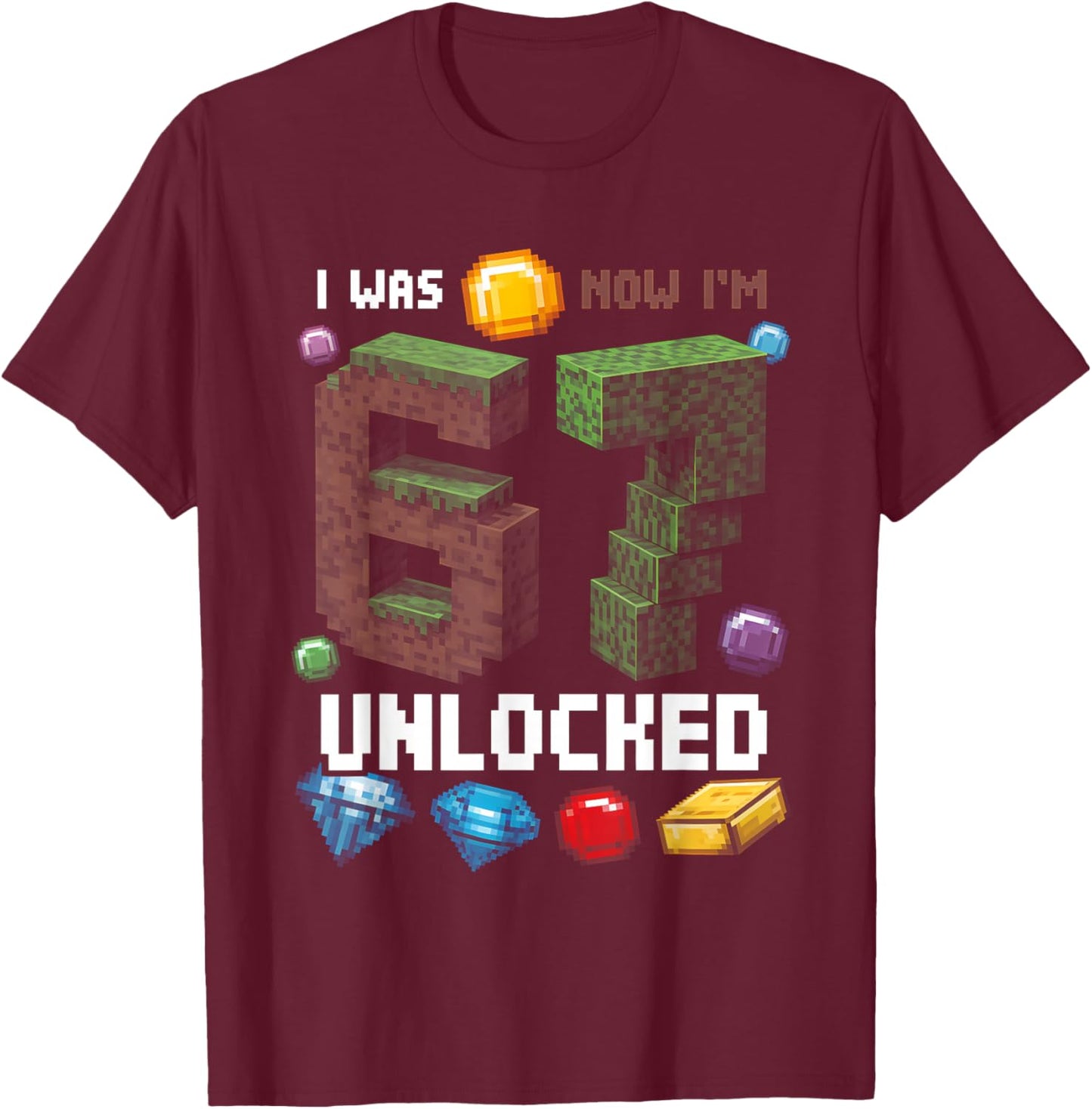 I Was 6 Now I'm 7 Unlocked Level Up Gamer 7e Anniversaire T-Shirt - T-Shirt | Maroon
