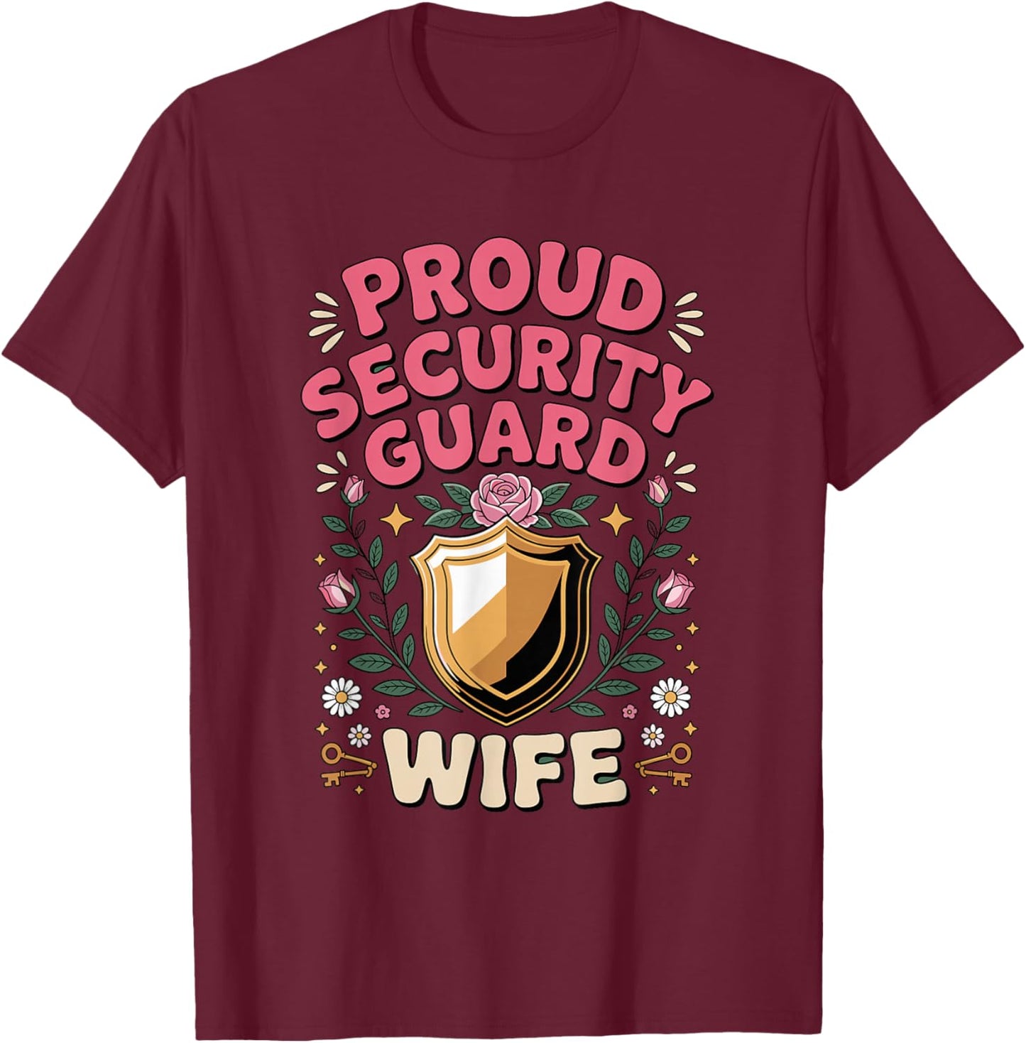 Proud Security Guard Wife T-Shirt - T-Shirt | Maroon