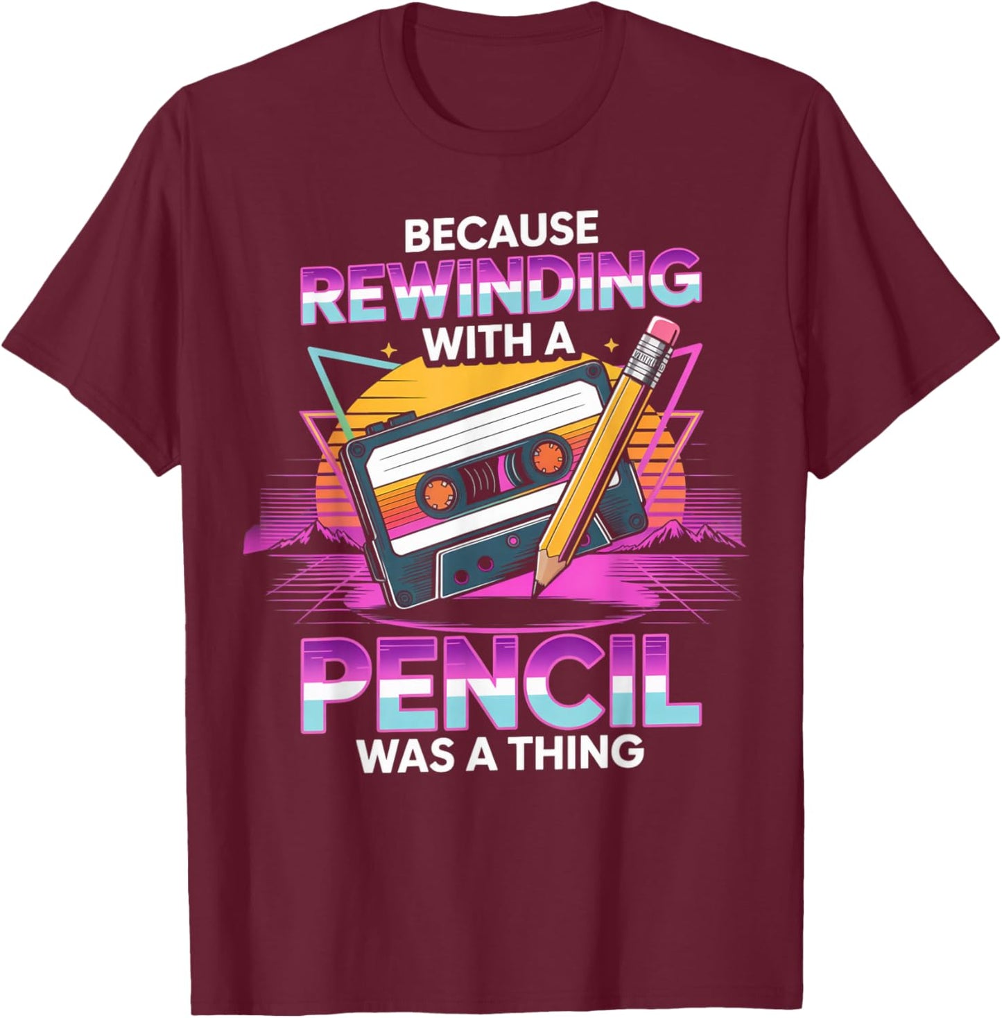 Rewinding with Pencil Classic Vintage Nostalgic 1970s 1980s T-Shirt - T-Shirt | Maroon