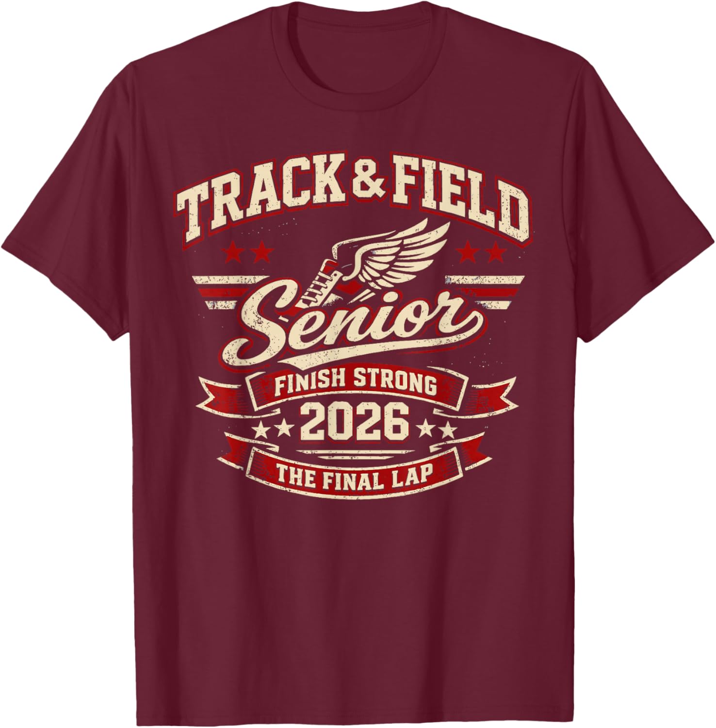 Senior 2026 Track and Field Final Lap Runner Graduation T-Shirt - T-Shirt | Maroon