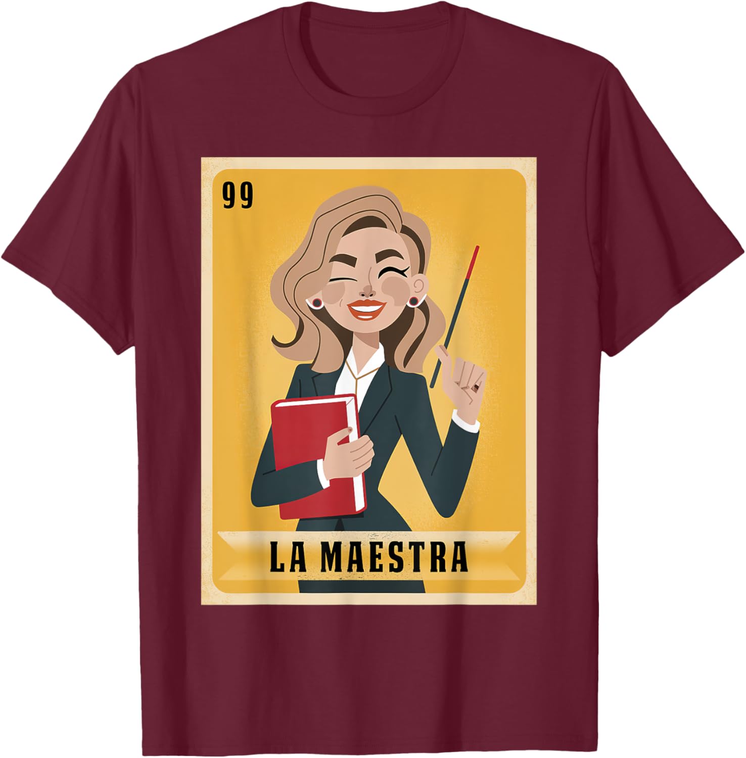 La Maestra Mexican Bingo Card Teacher Lottery Card T-Shirt - T-Shirt | Maroon