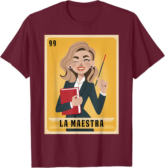 La Maestra Mexican Bingo Card Teacher Lottery Card T-Shirt - T-Shirt | Maroon