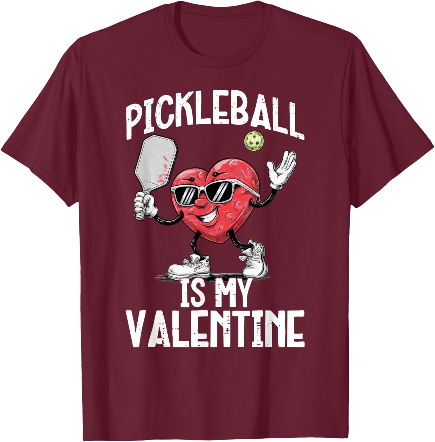 Pickleball Is My Valentine Heart Funny Valentines Day T-Shirt - T-Shirt | Maroon