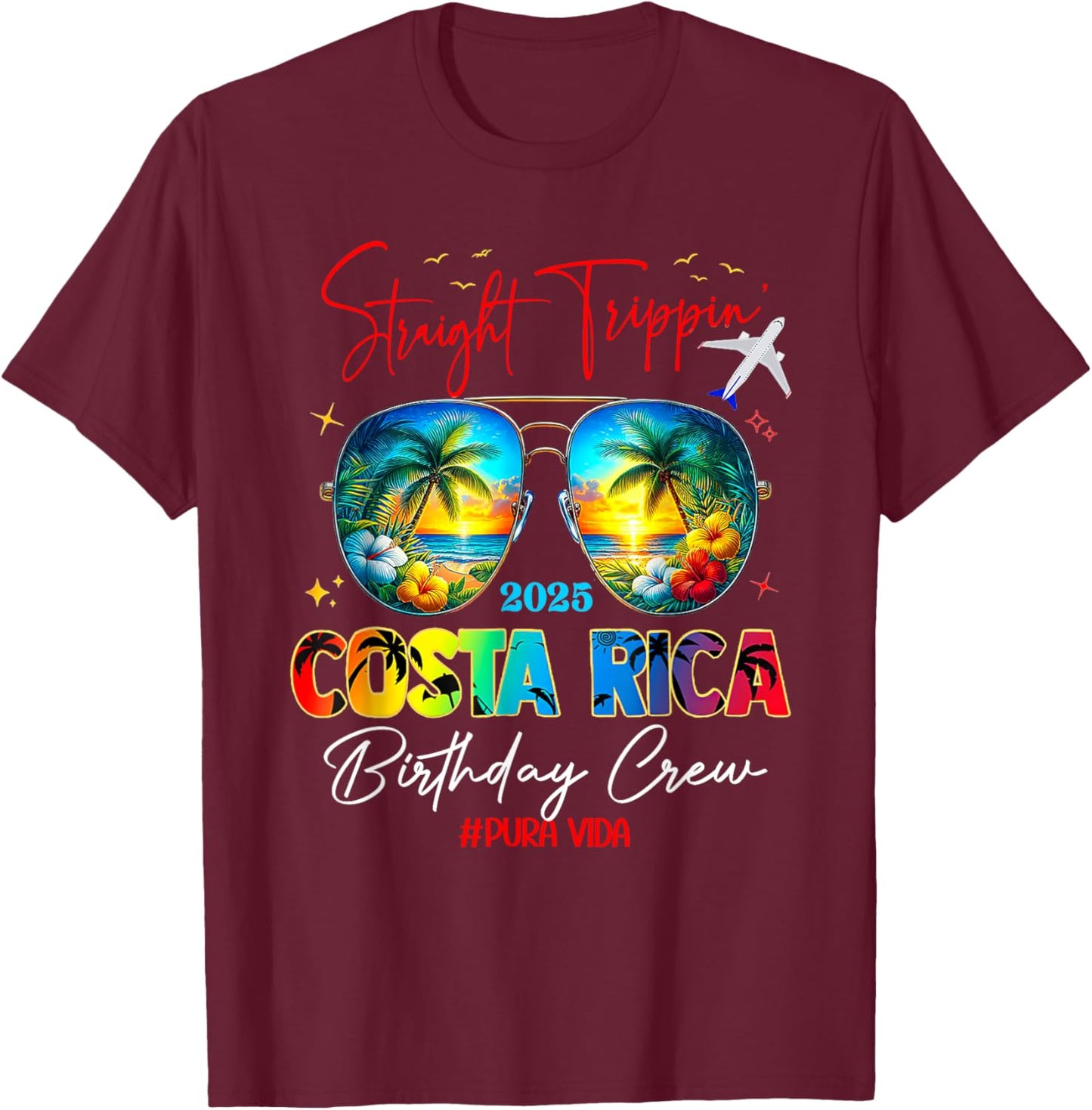 Straight Trippin Costa Rica Birthday Crew Pura Vida Beach T-Shirt - T-Shirt | Maroon