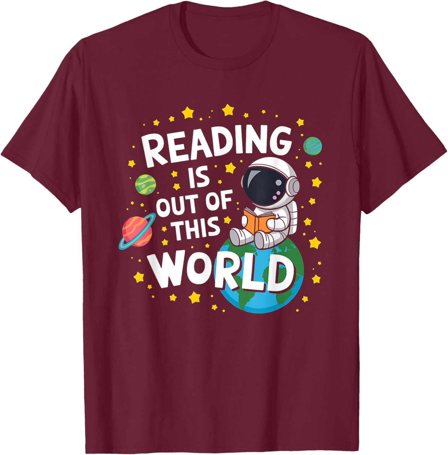 Reading Is Out Of This World Space Funny Books Lover Kids T-Shirt - T-Shirt | Maroon