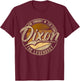 Dixon IL | Illinois | Vintage Distressed T-Shirt - T-Shirt | Maroon