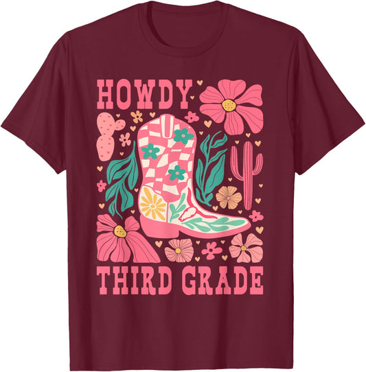 Howdy Third Grade Western 3rd Grade Teachers Cowboy Cowgirls T-Shirt - T-Shirt | Maroon