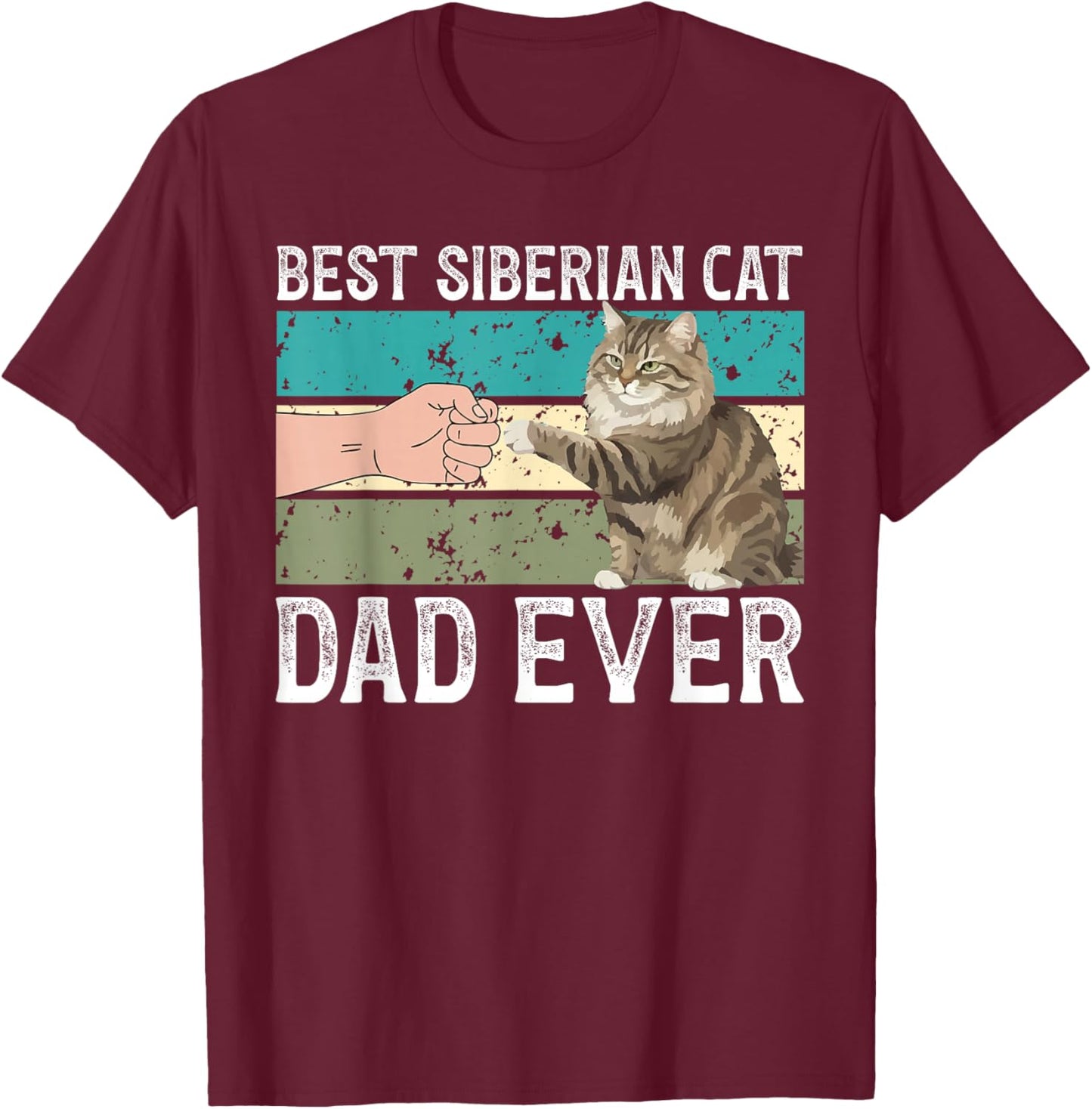 Best Siberian Cat Dad Ever Siberian Cat Owner T-Shirt - T-Shirt | Maroon