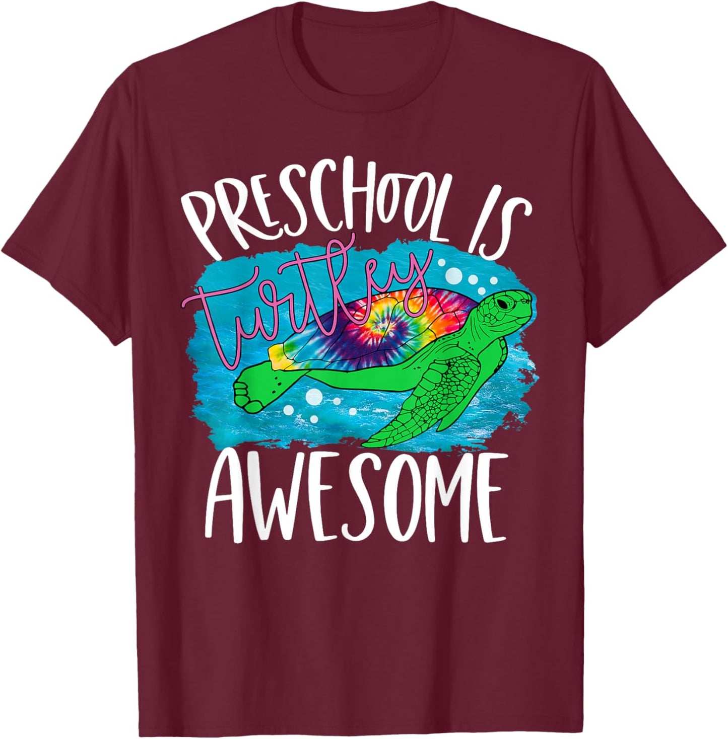 Preschool is Turtley Awesome Teaching Teacher Pre-K Turtle T-Shirt - T-Shirt | Maroon