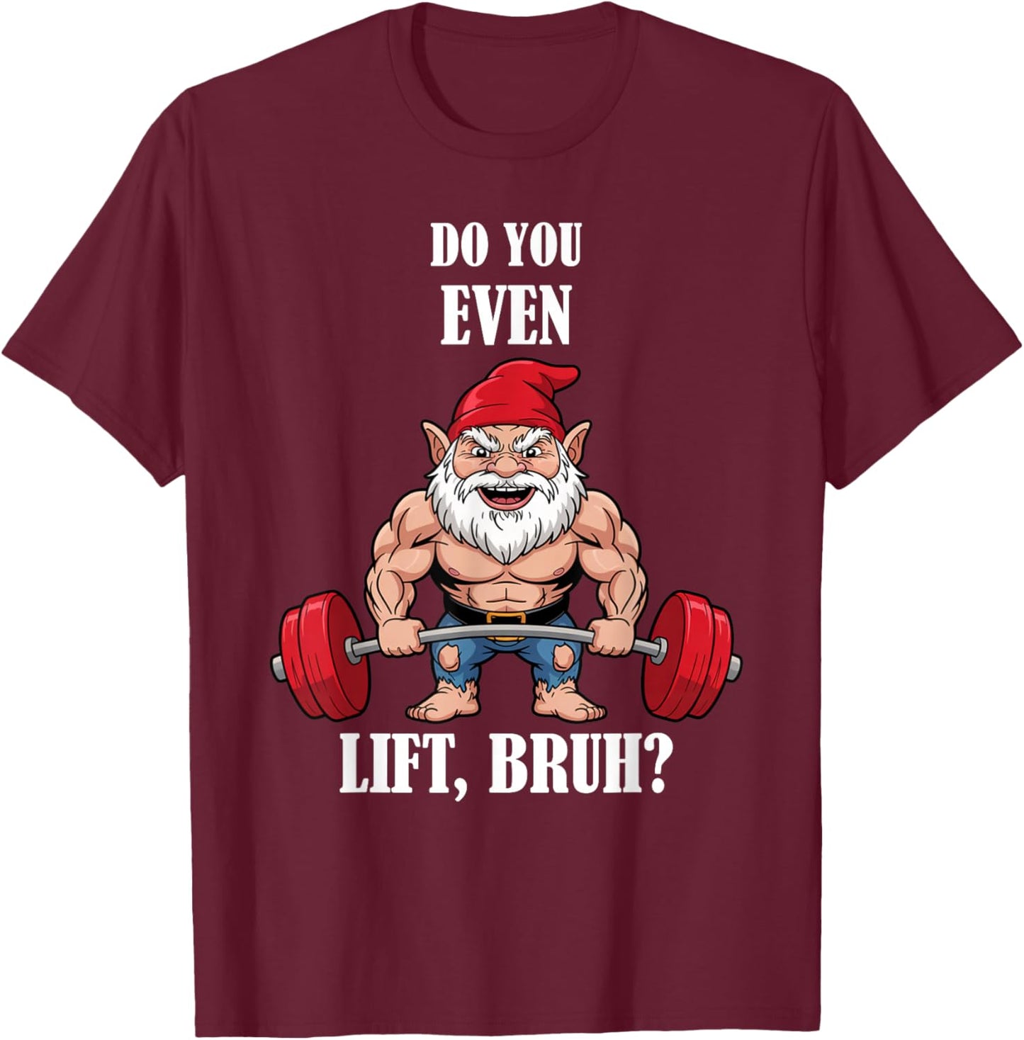 Weightlifting Gnome Shirt Bodybuilding Gym Gnome T-Shirt - T-Shirt | Maroon