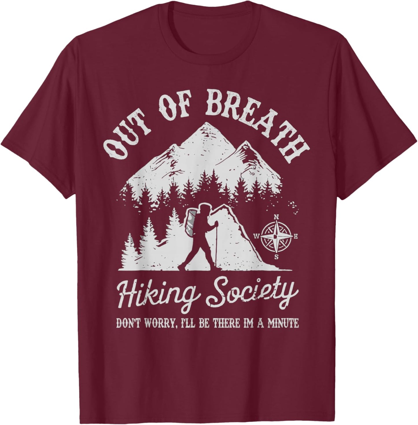 Out Of Breath Hiking Society Retro Nature Love T-Shirt - T-Shirt | Maroon