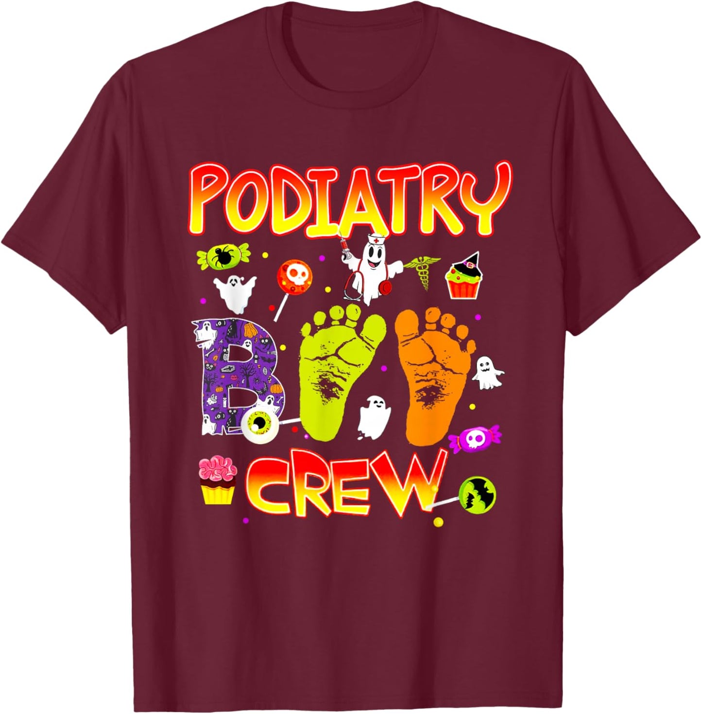 Podiatry Boo Crew Funny Ghost Footprint Halloween Spooky T-Shirt - T-Shirt | Maroon