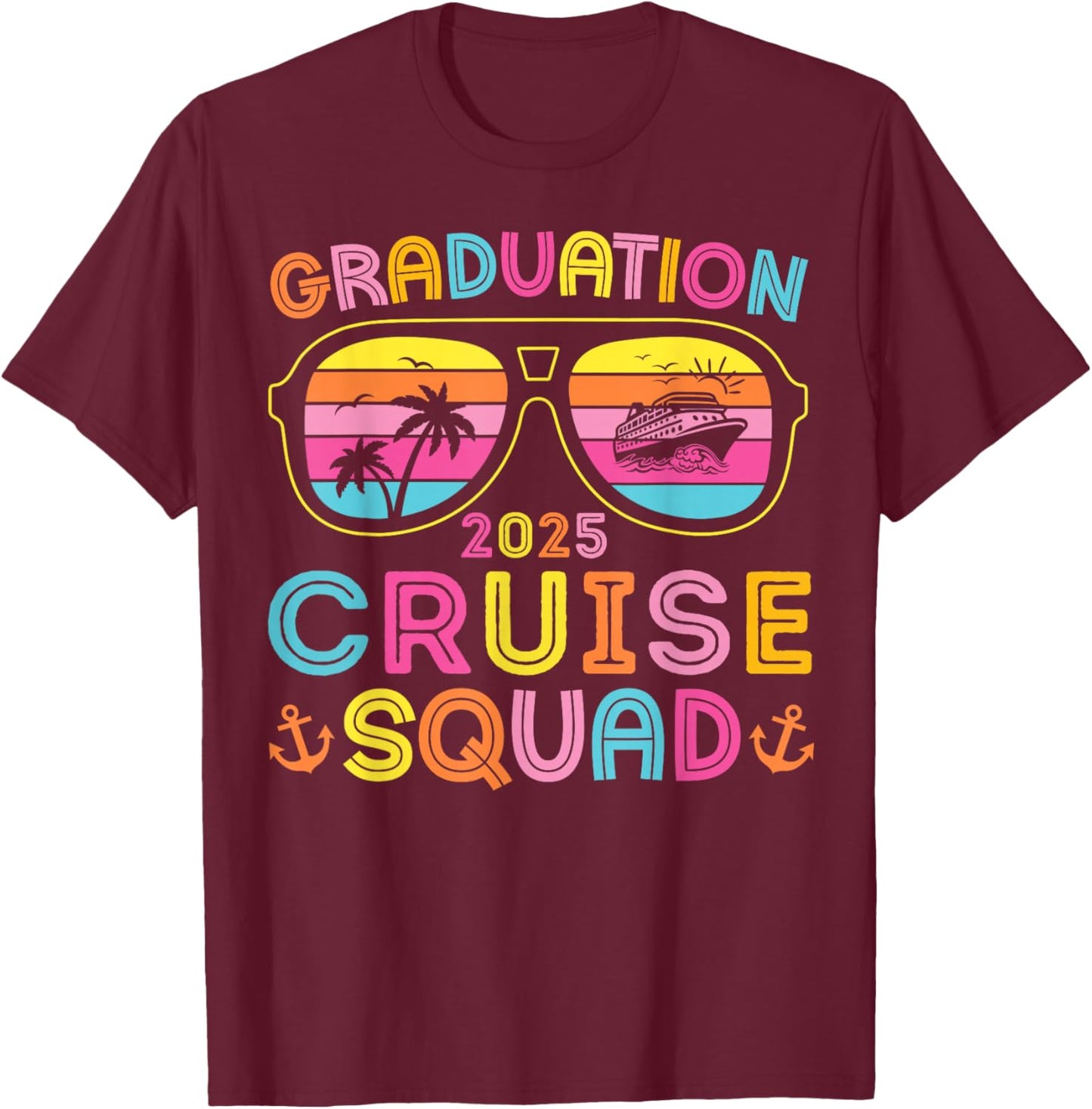 Graduation Cruise Squad 2025 Seniors Cruise Crew Matching T-Shirt - T-Shirt | Maroon