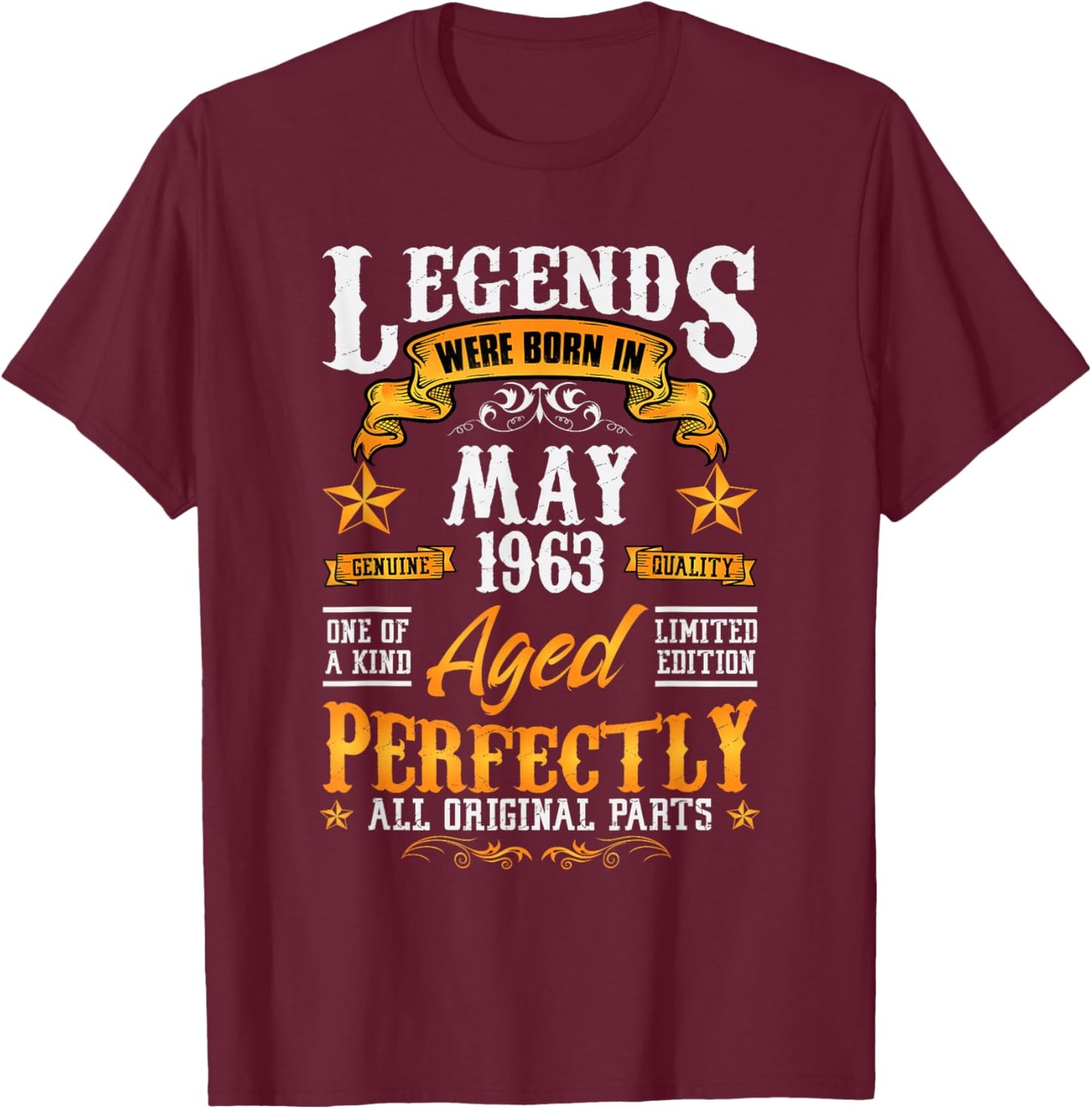 63rd Birthday Vintage Legends Born in 1963 63 Years May T-Shirt - T-Shirt | Maroon