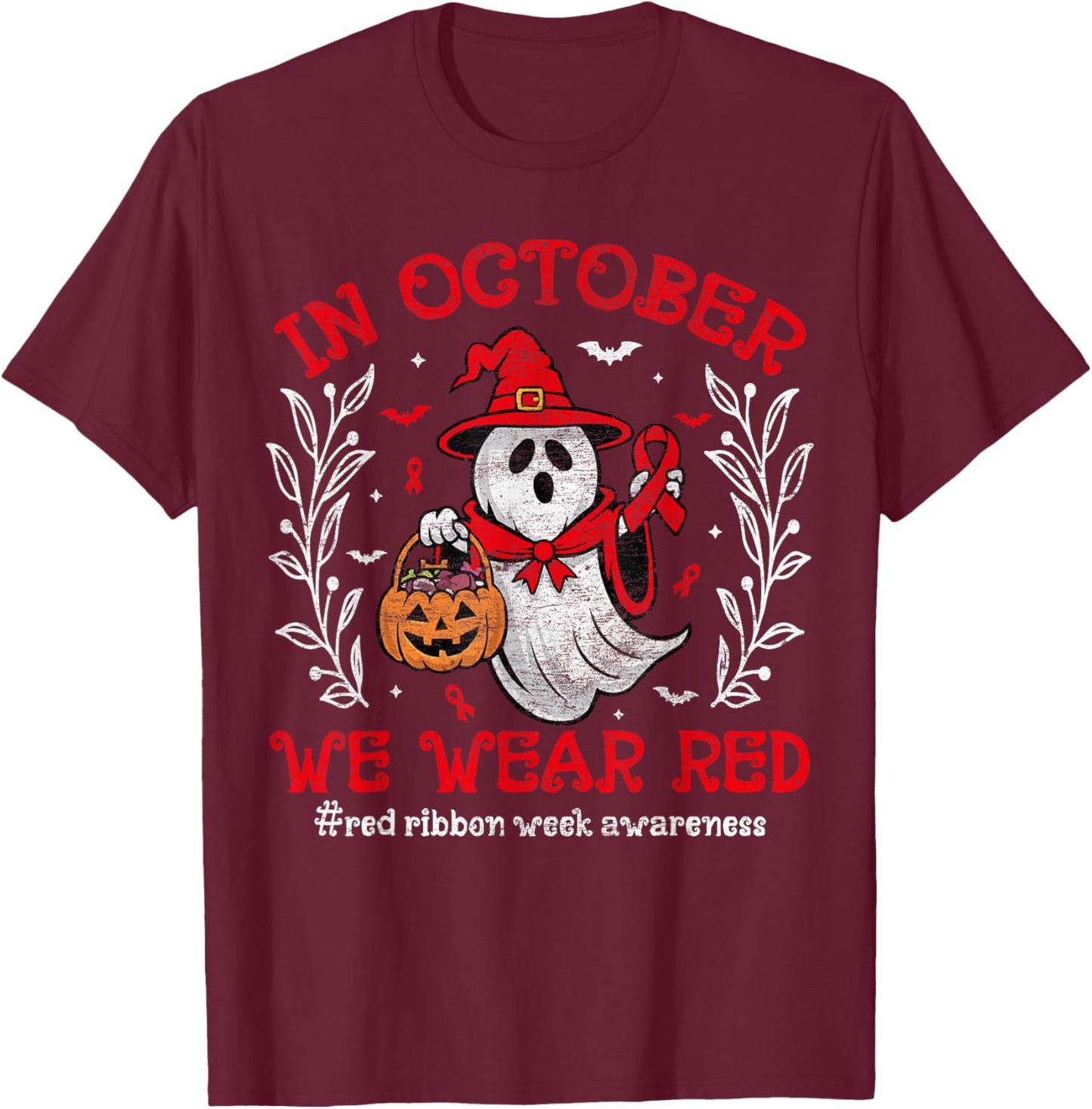 In October We Wear Red For Red Ribbon Week Awareness Ghost T-Shirt - T-Shirt | Maroon